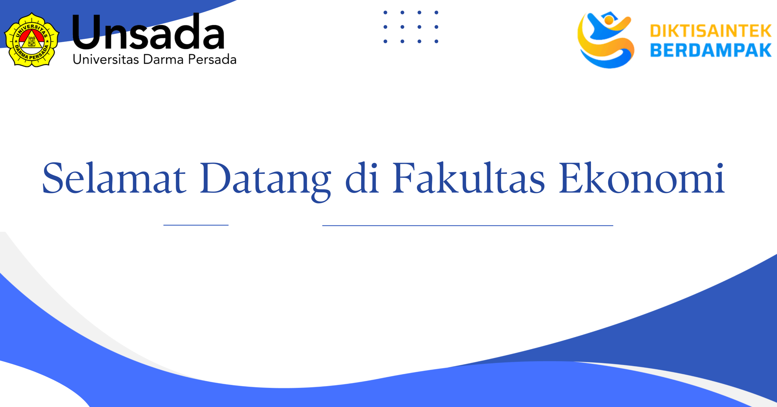 Selamat Datang Di Fakultas Ekonomi (1)